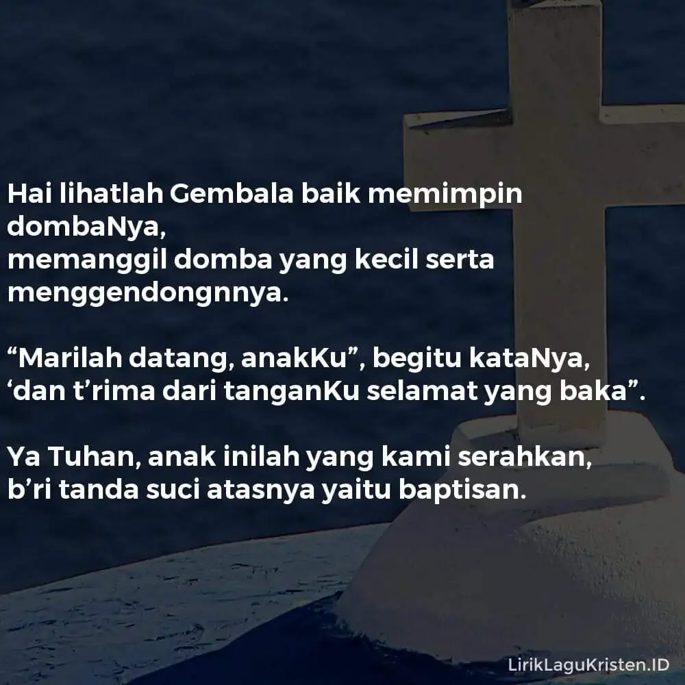 Hai Lihatlah Gembala Baik