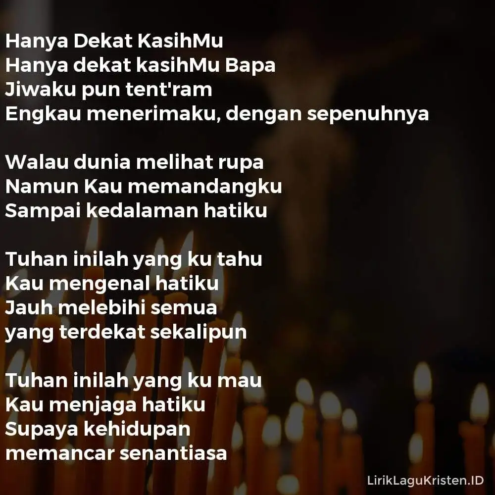 Hanya Dekat KasihMu