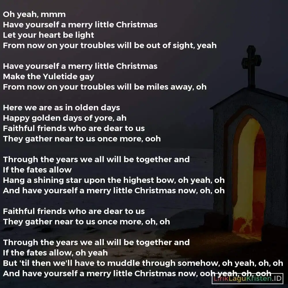 HAVE YOURSELF A MERRY LITTLE CHRISTMAS