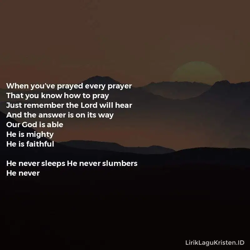 He Never Sleeps