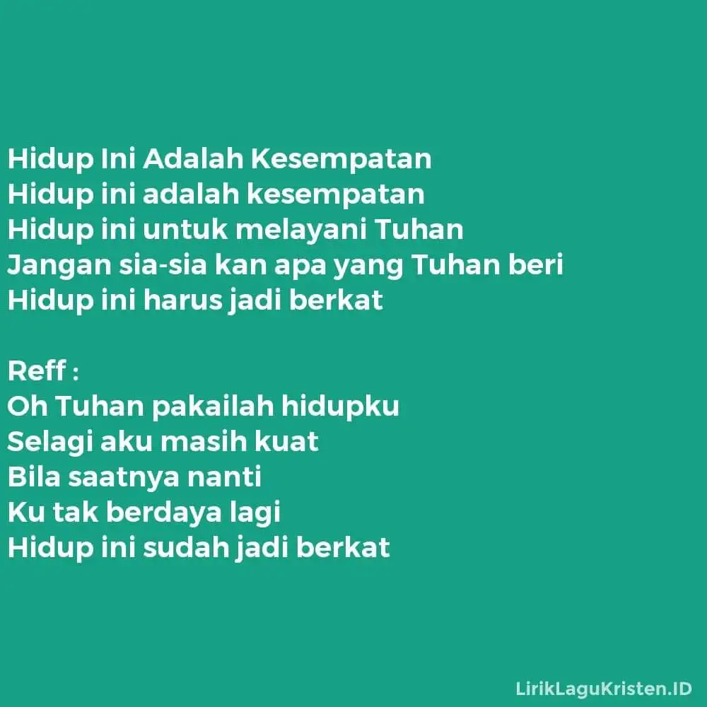 Hidup Ini Adalah Kesempatan