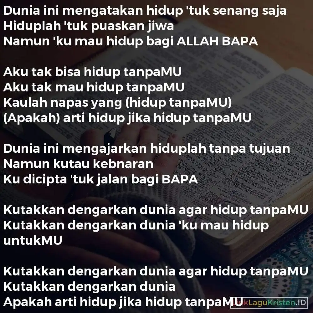 HIDUP TANPAMU