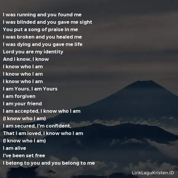 I Know Who I Am