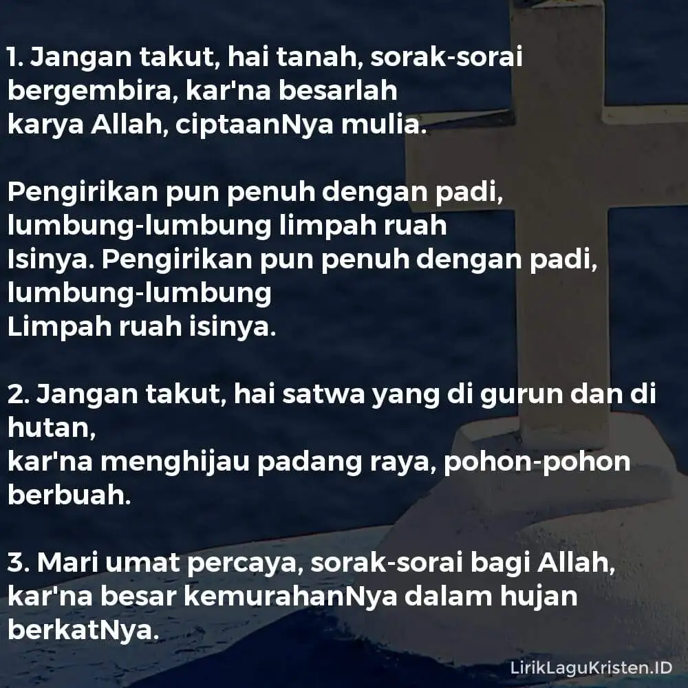 Jangan Takut, Hai Tanah