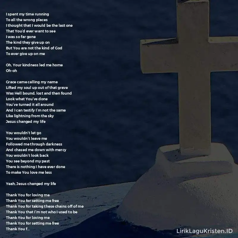 Jesus Changed My Life