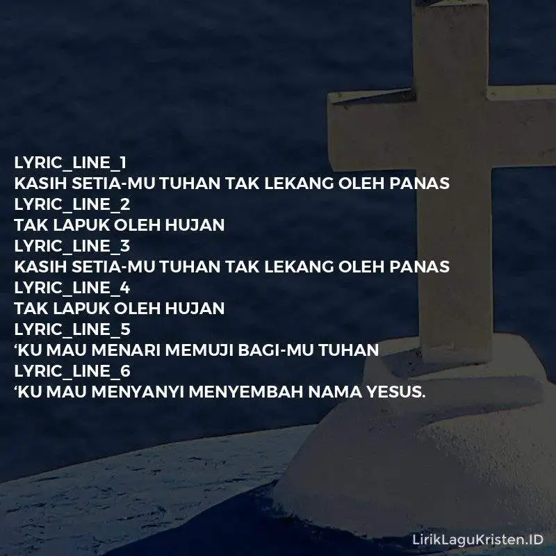 Kasih SetiaMu Tuhan