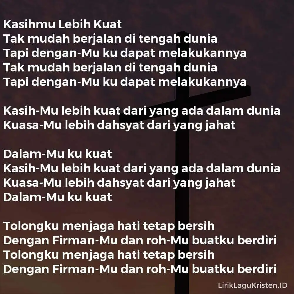 Kasihmu Lebih Kuat