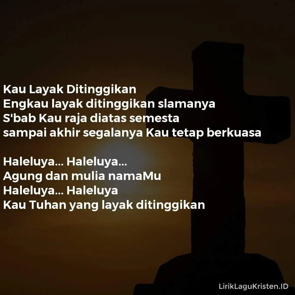 Kau Layak Ditinggikan