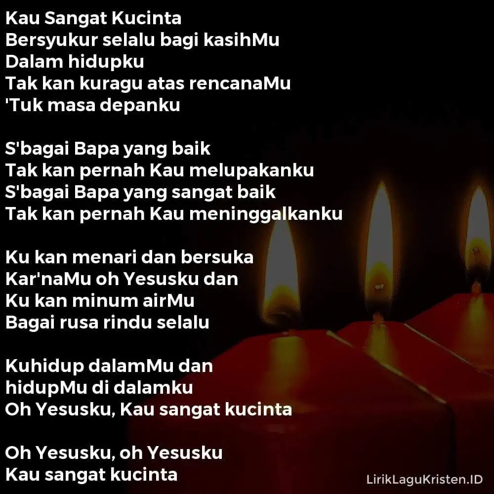 Kau Sangat Kucinta