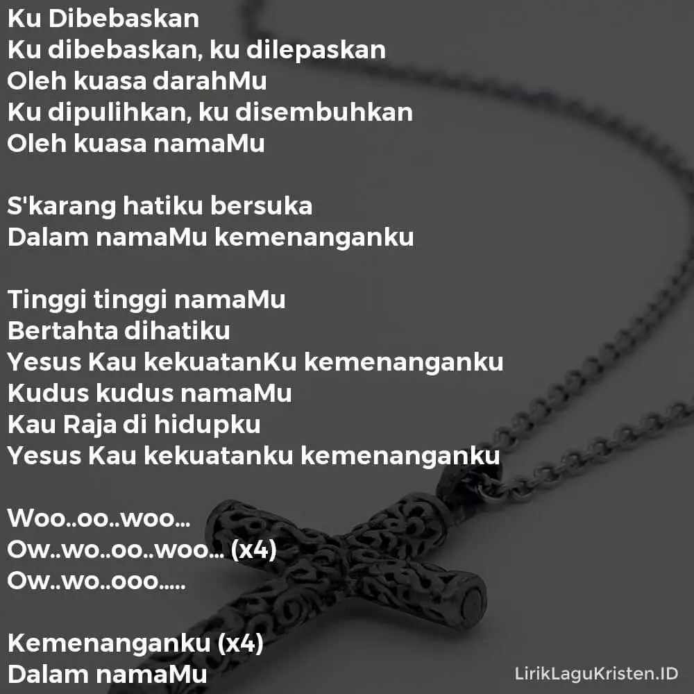 Ku Dibebaskan