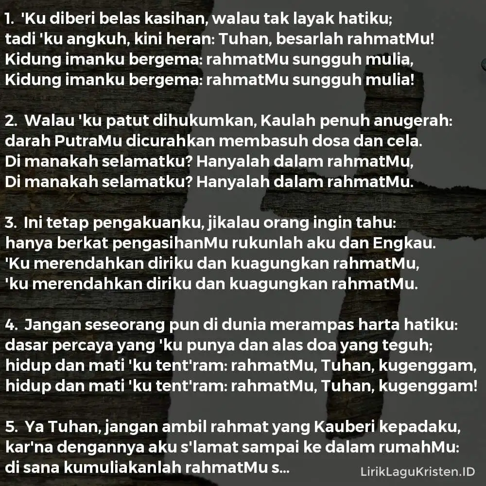 ‘Ku Diberi Belas Kasihan