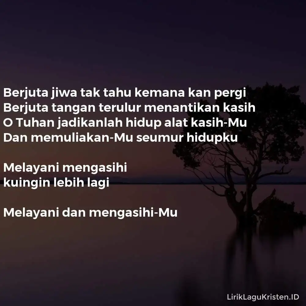 MELAYANI MENGASIHI