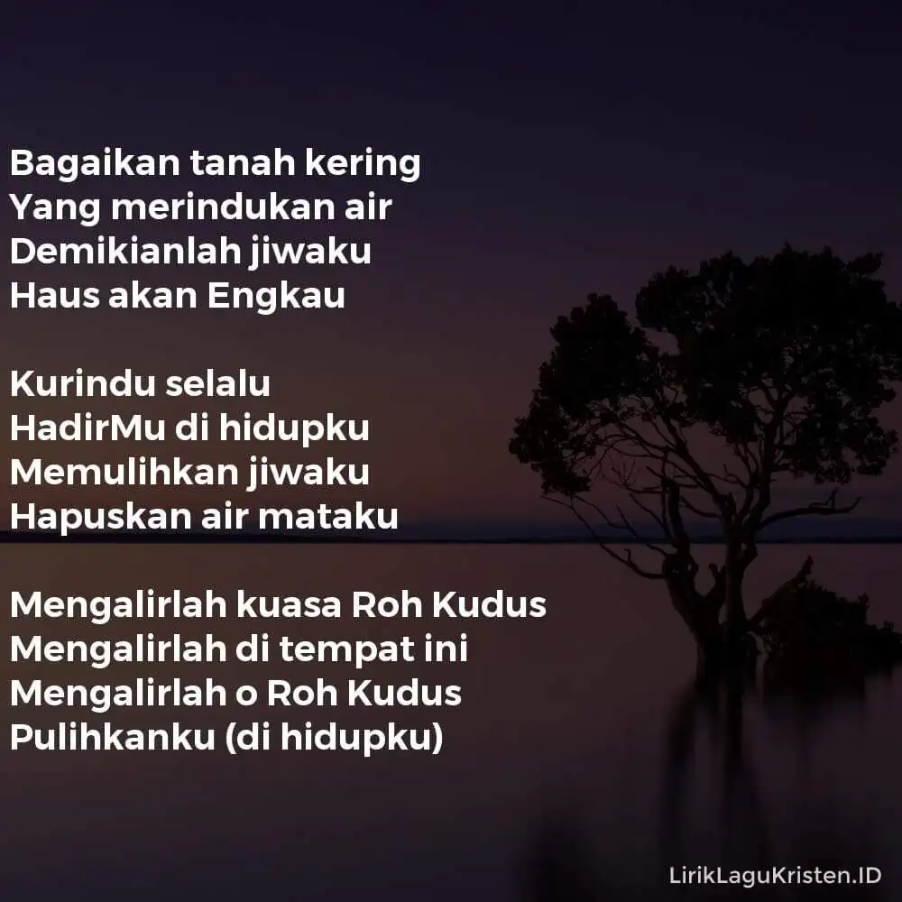 MENGALIRLAH KUASA ROH KUDUS