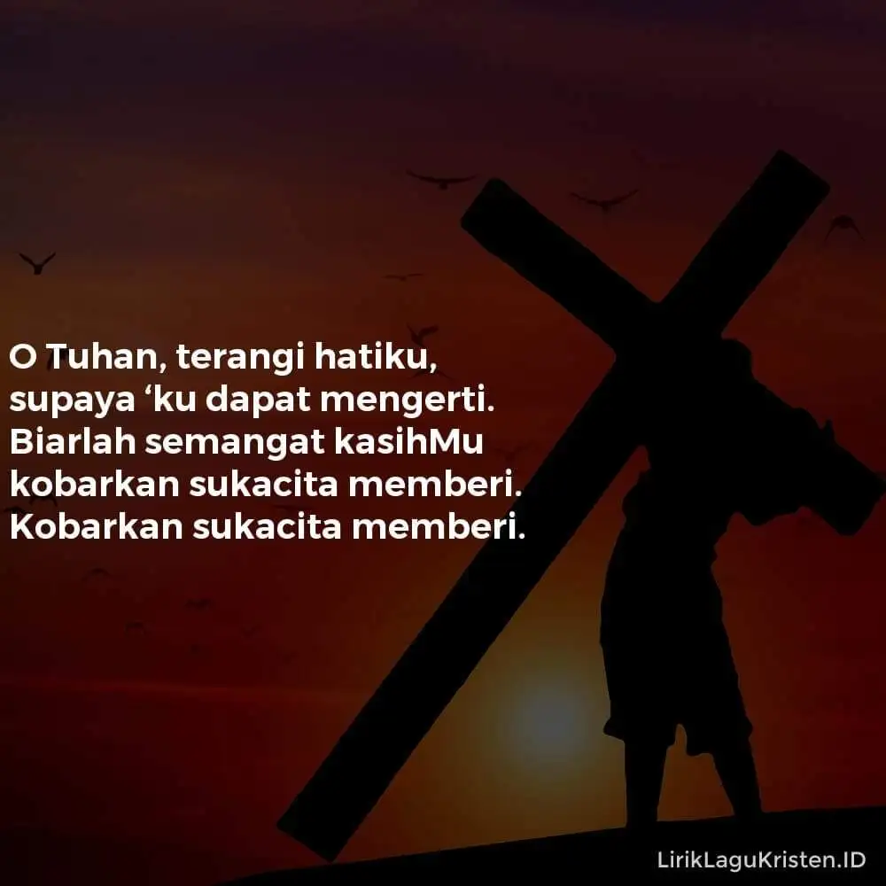 O Tuhan, Terangi Hatiku