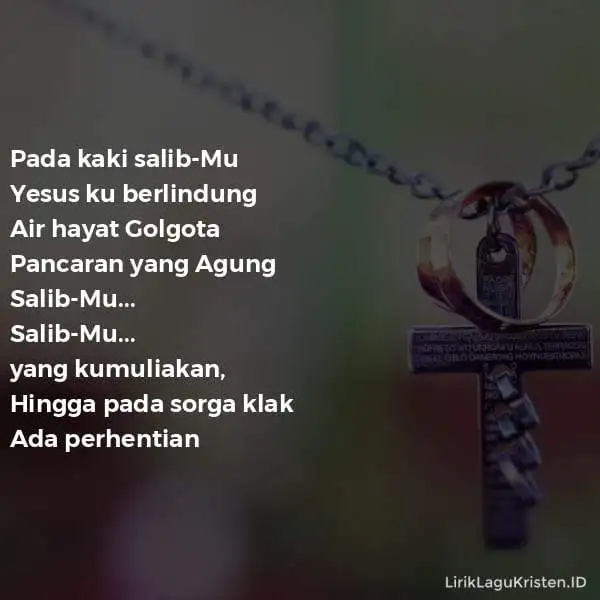 Pada Kaki Salib-Mu