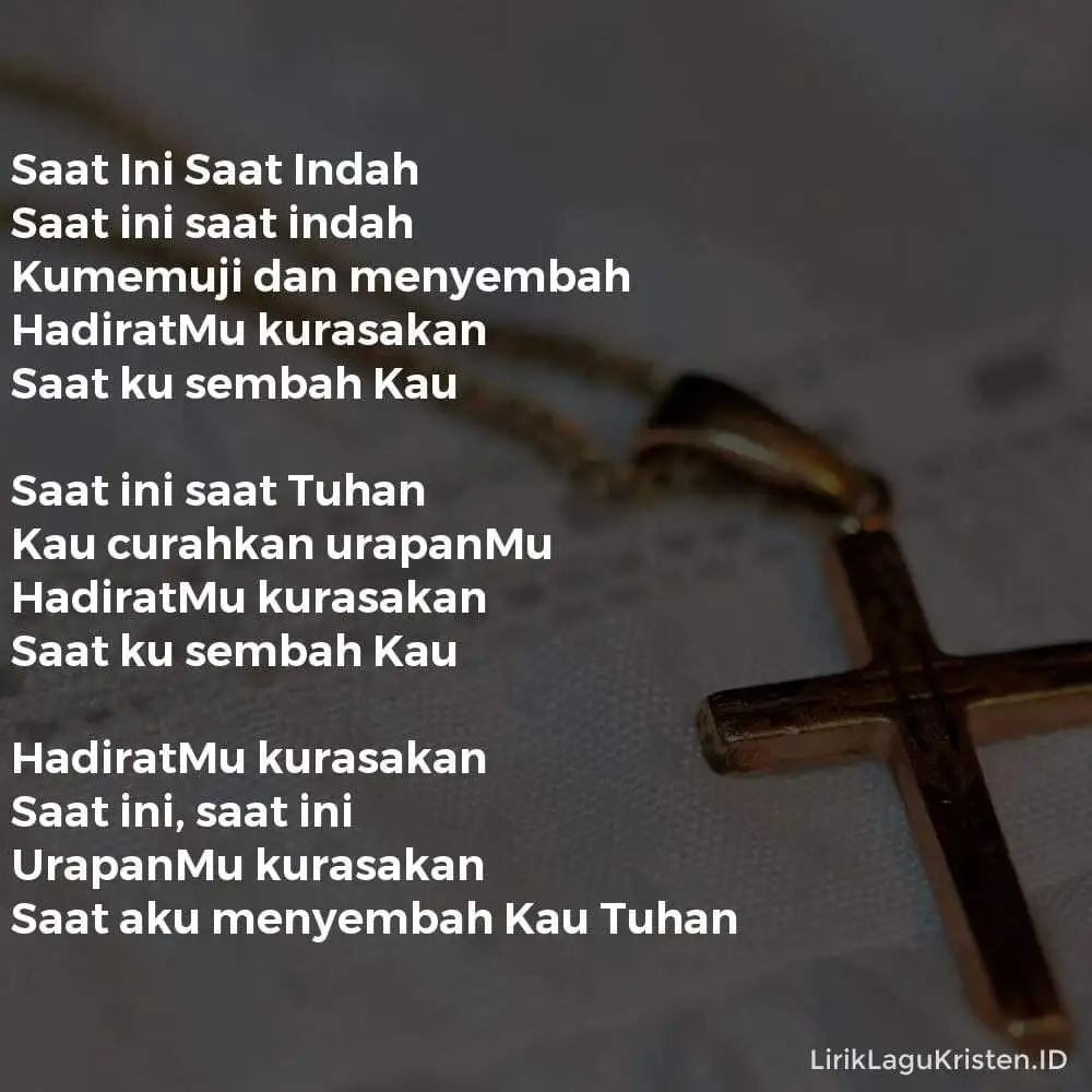 Saat Ini Saat Indah