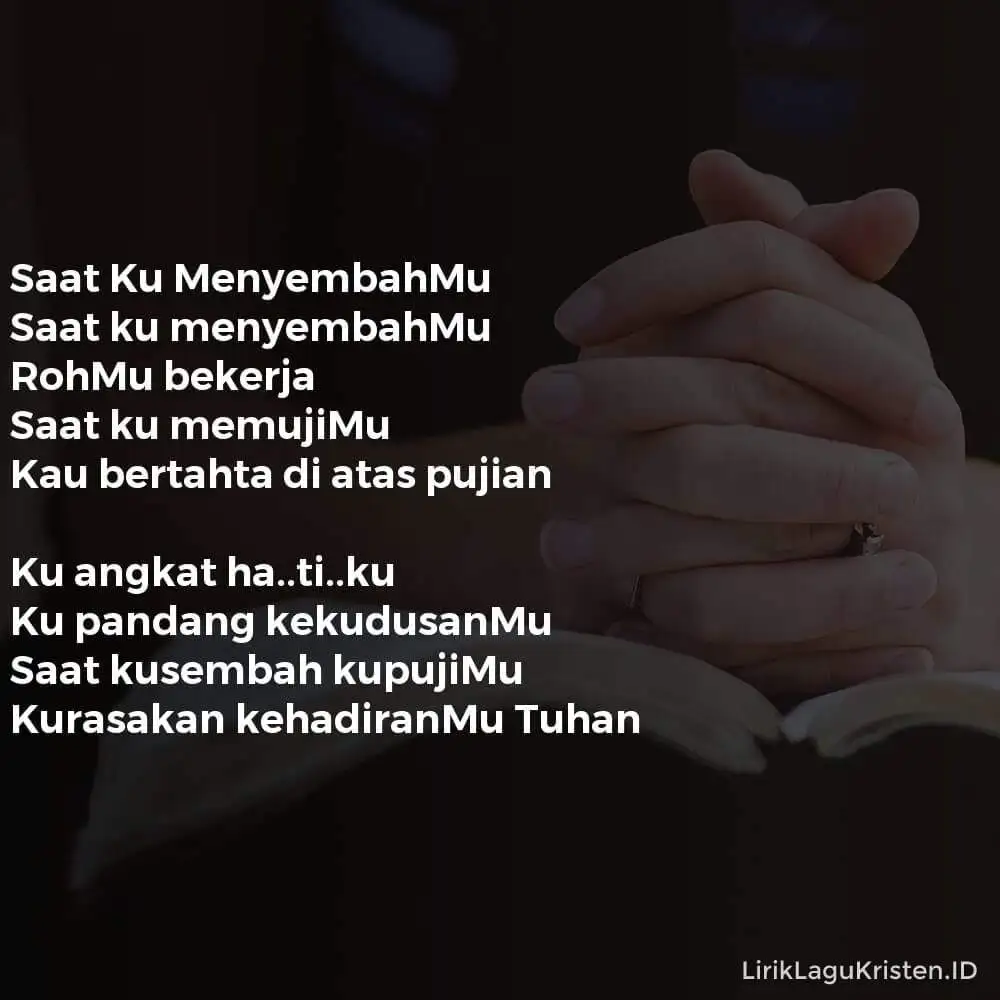 Saat Ku MenyembahMu