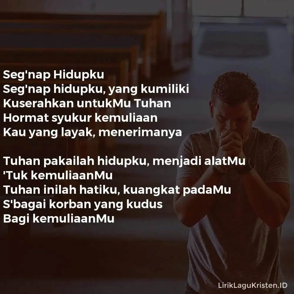 Seg’nap Hidupku