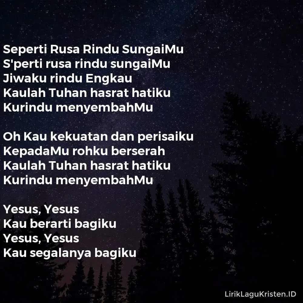 Seperti Rusa Rindu SungaiMu