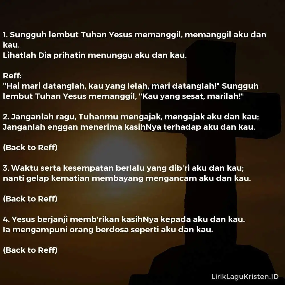 Sungguh Lembut Tuhan Yesus Memanggil