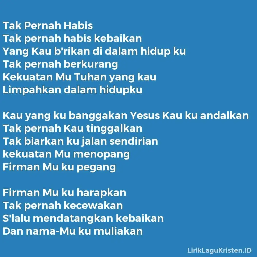 Tak Pernah Habis