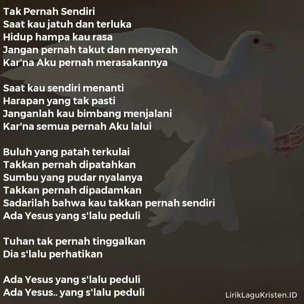 Tak Pernah Sendiri