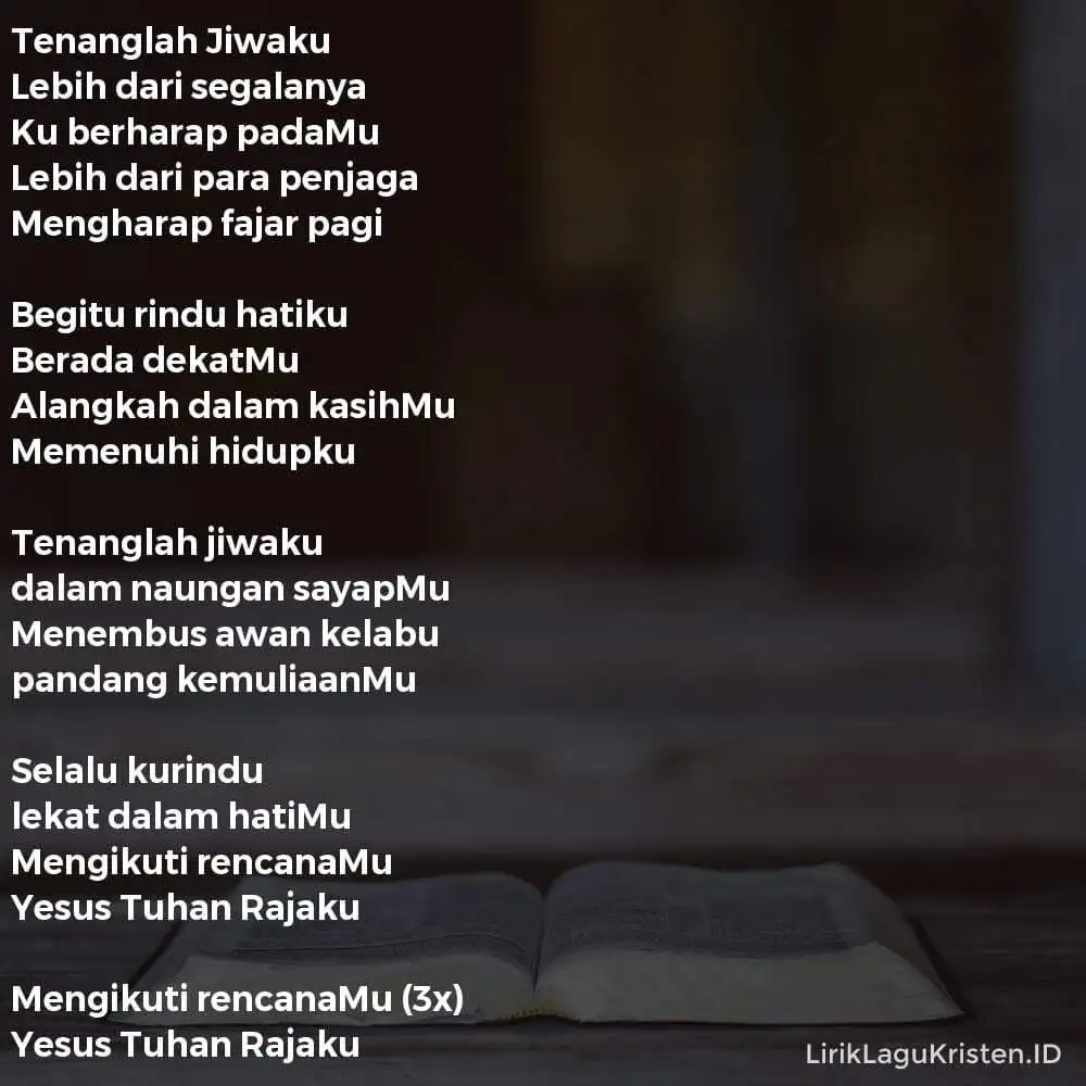 Tenanglah Jiwaku