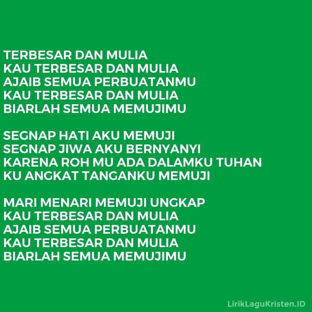 TERBESAR DAN MULIA