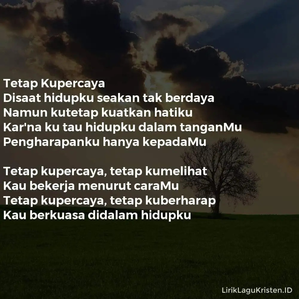 Tetap Kupercaya