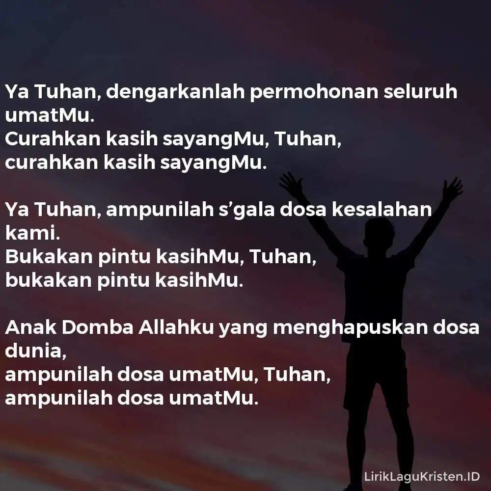 Ya Tuhan, Dengarkanlah Permohonan