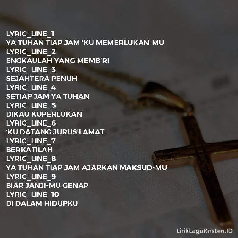 Ya Tuhan Tiap Jam