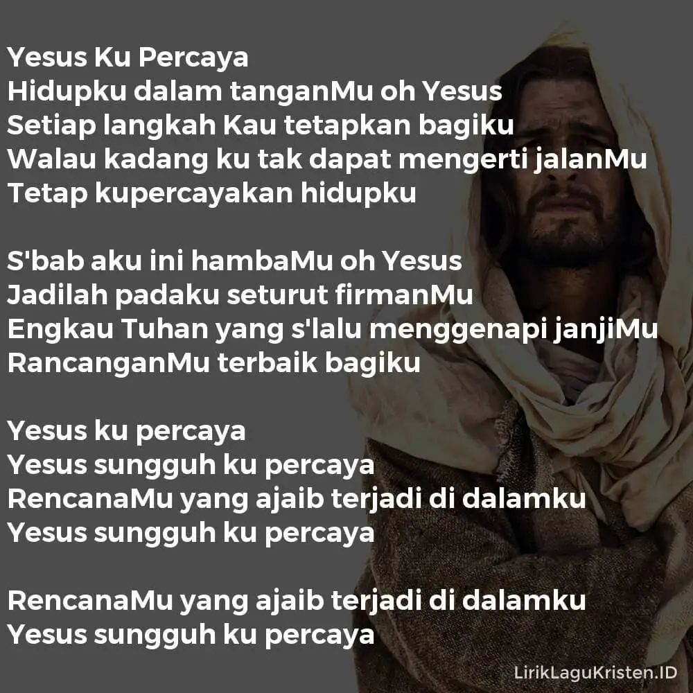 Yesus Ku Percaya