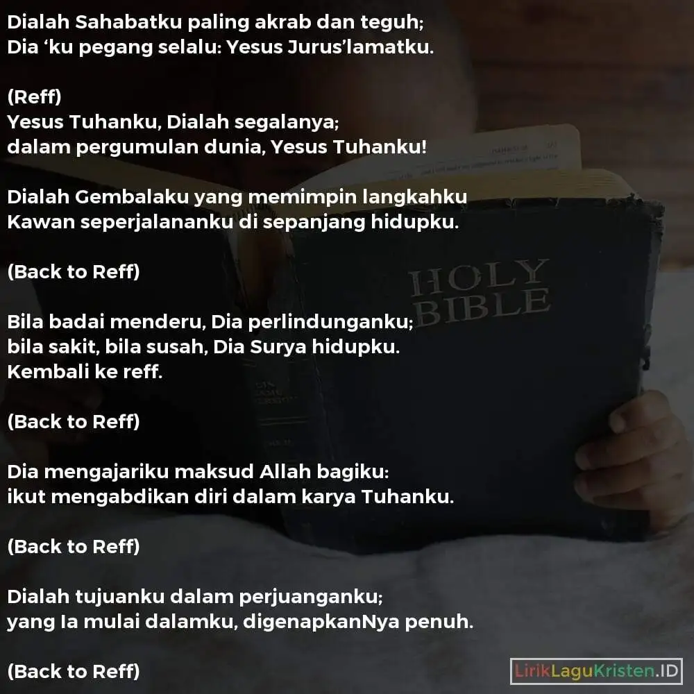 Yesus Tuhanku, Dialah Segalanya